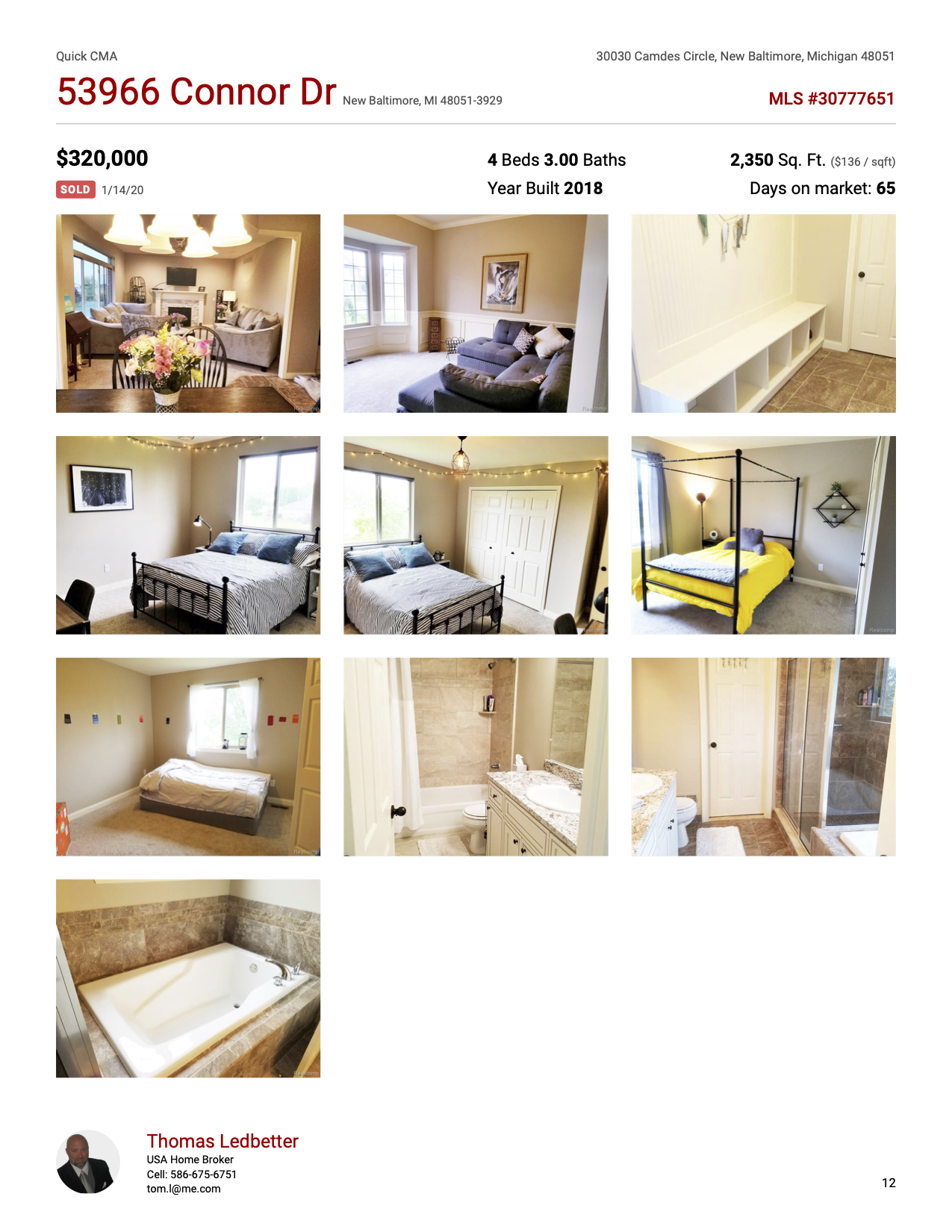 Multiple pictures to visual compare the condition of the property