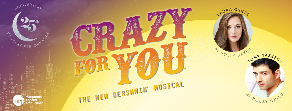 CRAZY FOR YOU at Lincoln Center in 2017