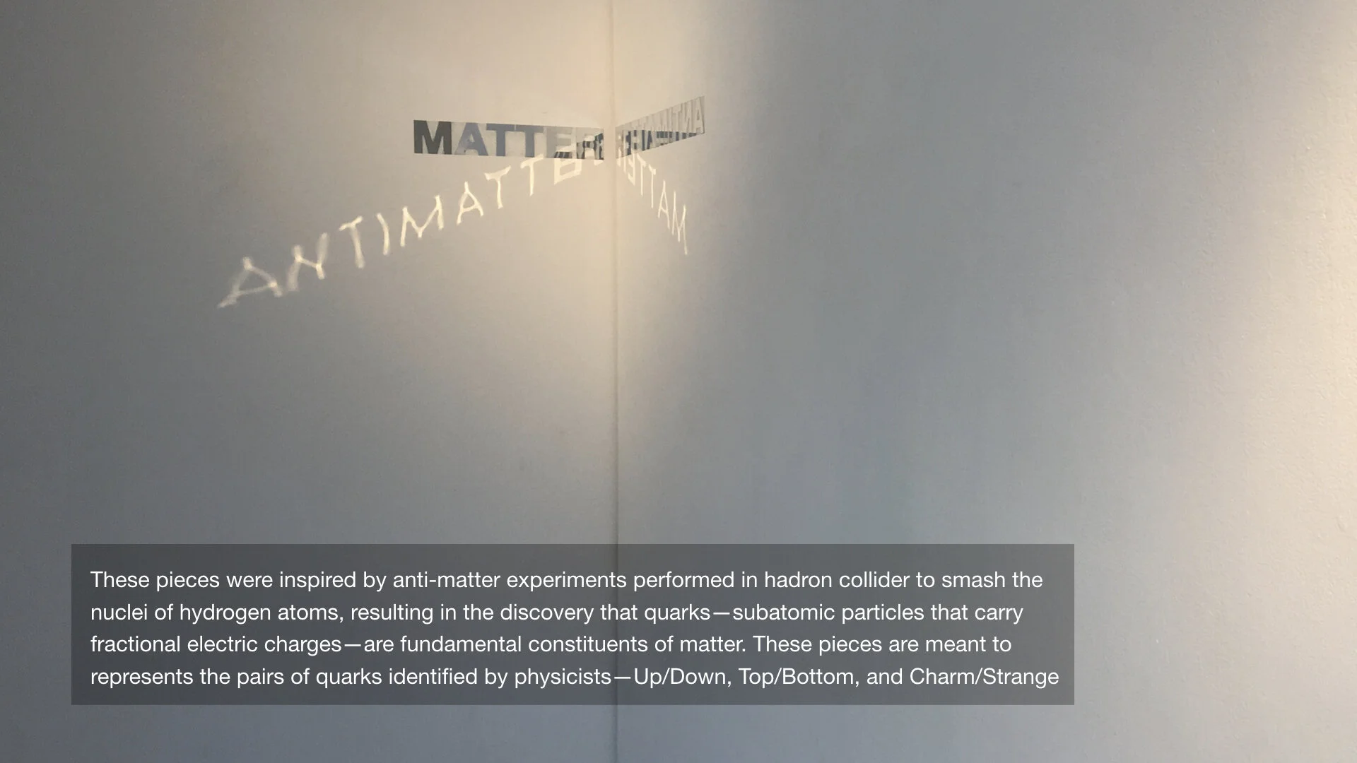  What is everything made out of? What is matter?  Hydrogen is the most abundant element in the entire universe,  There are 3,000,000,000,000,000,000,000 hydrogen atoms in a single drop of your tear. Scientists using hadron collider to smash nuclei of