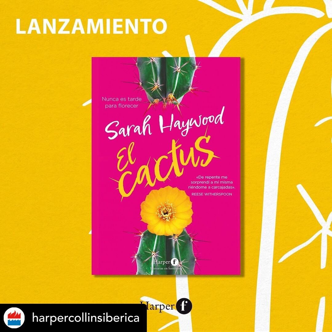 Publication day for The Cactus in Spain today! Thank you @harpercollinsiberica for this strikingly lovely cover 💕🌼🌵

Posted @withregram &bull; @harpercollinsiberica 📘Lanzamiento&gt;&gt; 'EL CACTUS', una historia de @sarahjhaywood bajo el sello Ha