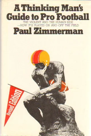 A Thinking Man's Guide to Pro Football