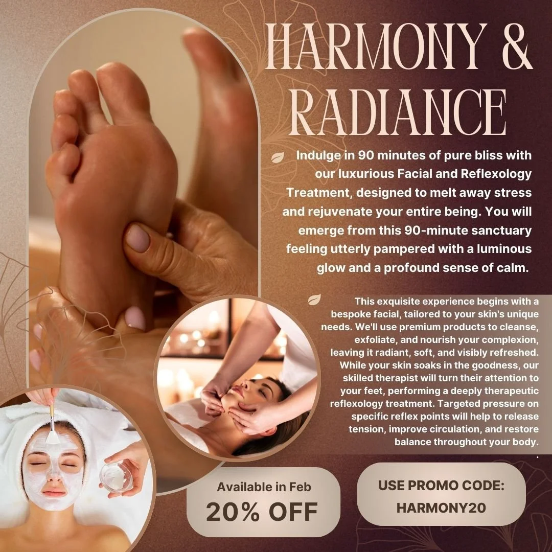 Indulge in 90 minutes of pure bliss with luxurious Facial &amp; Reflexology treatment, designed to melt away stress and rejuvenate your entire being.  Available throughout the month of February.  Just use promo code: HARMONY20 to receive your discoun