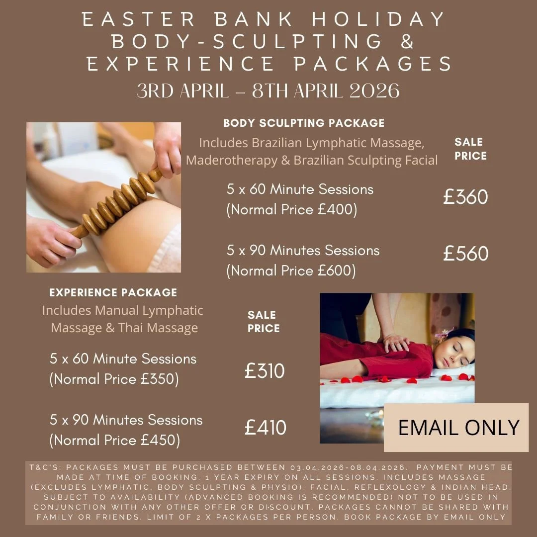 We are launching 2 more Easter Bank Holiday  Package Offers. Purchase a Body Sculpting package and you can mix &amp; match Brazilian lymphatic, Maderotherapy &amp; Brazilian Sculpting Facial.  Or treat yourself to our Experience Package which include