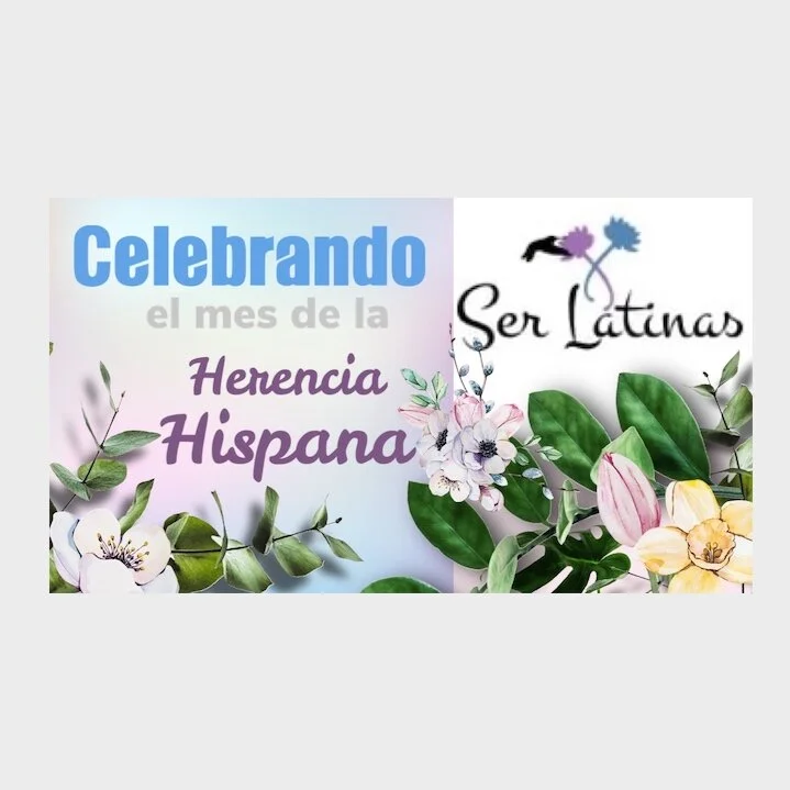 Celebrando el mes de la Herencia Hispana
