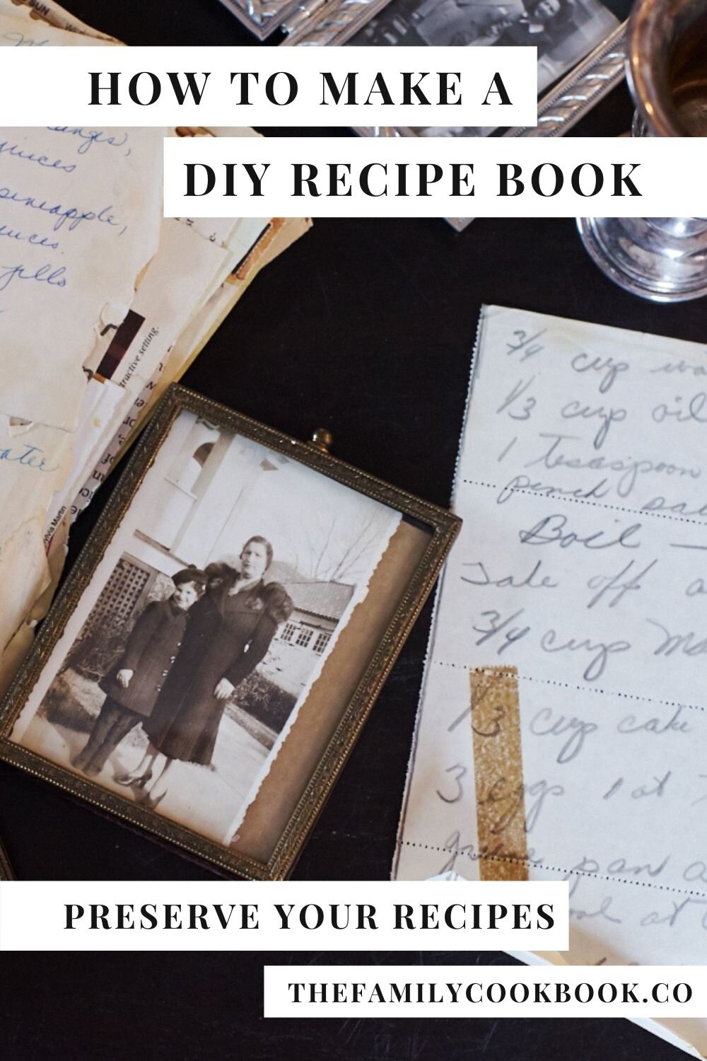 Five Easy Tips to Make Preserving Family Recipes Fun