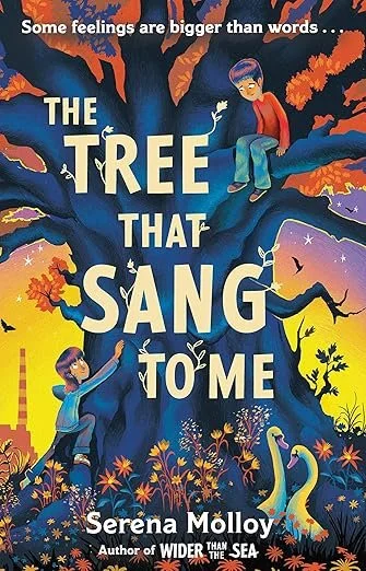 Book cover for 'The Tree That Sang to Me' by Serena Molloy, featuring a large tree with orange and pink leaves, two children sitting on its branches, and colorful animals and plants at the bottom. The title and author's name are displayed prominently.