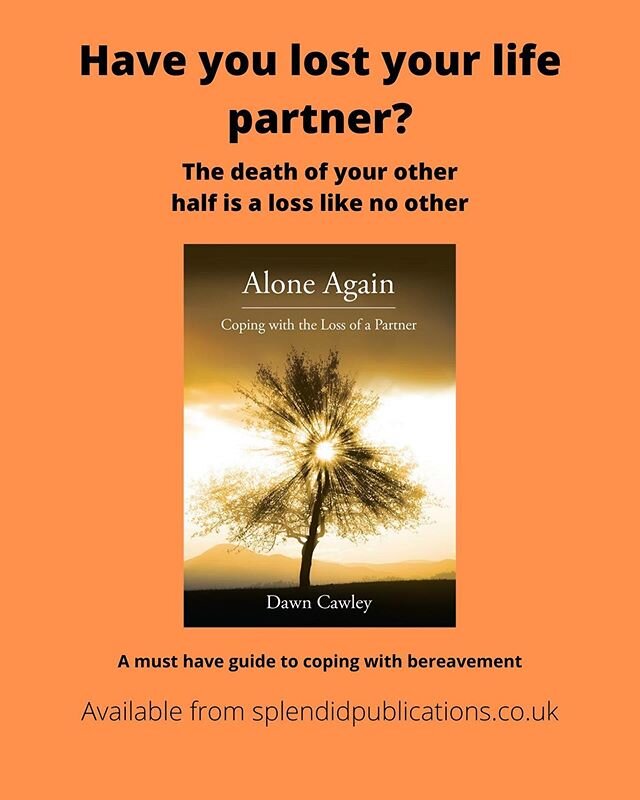 A must-have guide to coping with the loss of a life partner, a loss like no other.
#death #bereavement #grief #lonliness #resilience #hope 
Available from splendid publications.co.uk &pound;4.99 with free UK postage