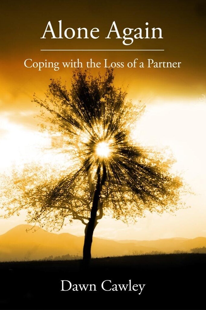 Alone+Again+by+Dawn+Cawley+Coping+with+the+Loss+of+a+Partner+Book+Published+by+Splendid+Publications.jpg