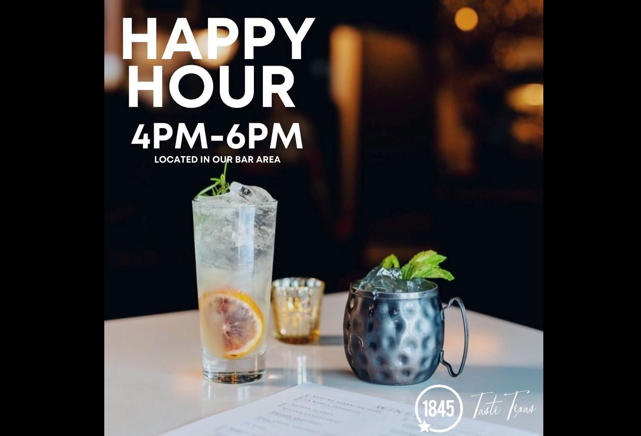It's 4 O'clock Somewhere - Happy Hour at 1845 4-6 Daily!