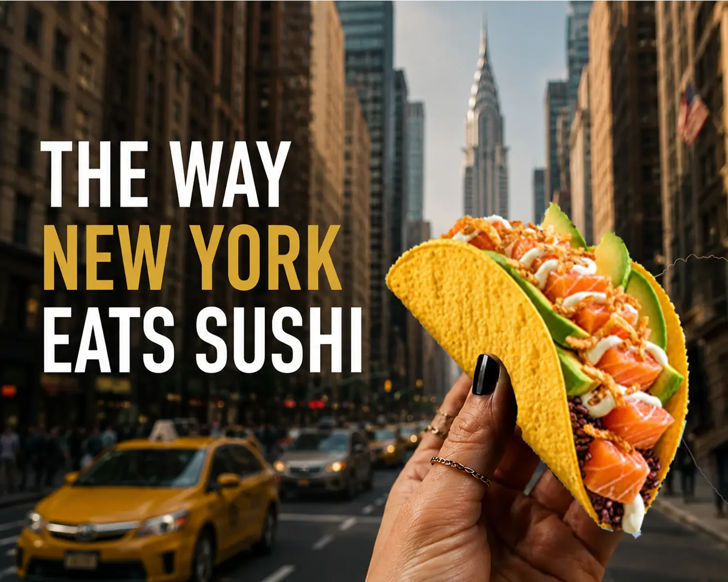 Sushi-Taco-NYC-Times Sqaure-Midtown_Broadway-shows.webp