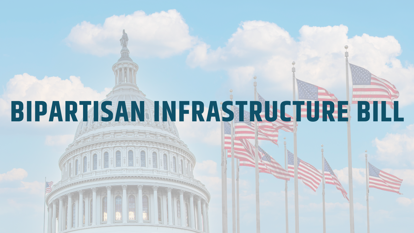 The Infrastructure Bill – An Essential (and Slightly Ironic) Investment into the Future of America Whose Time Has Come