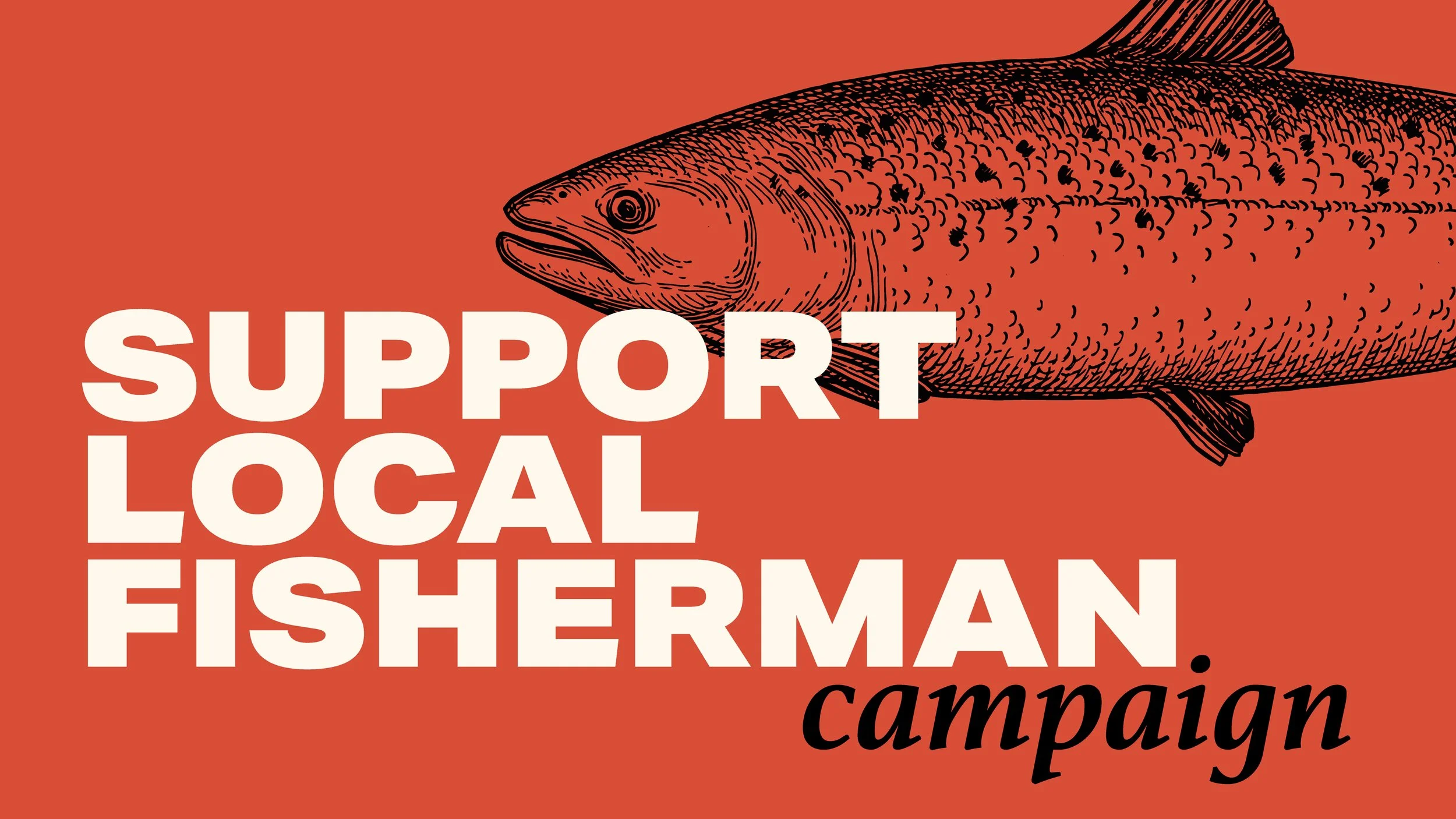 Local Fisherman Campaign.jpg