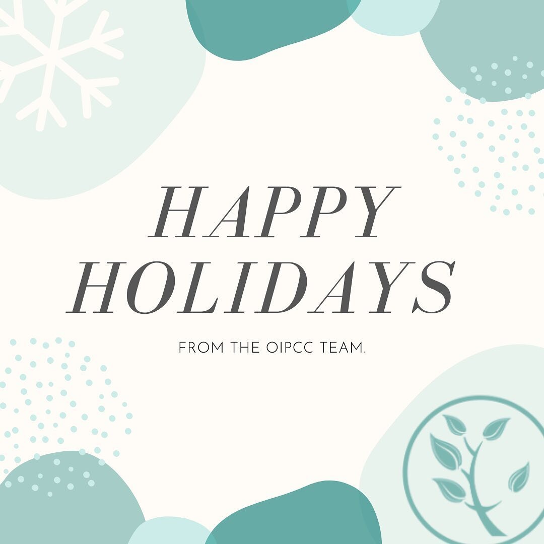 Happy holidays from everyone at OIPCC! We will have special holiday hours up until the new year but will be open from 9-5 on 12/28 and 12/29, and 9-2 on 12/30. We wish you a happy and safe remainder to 2020!