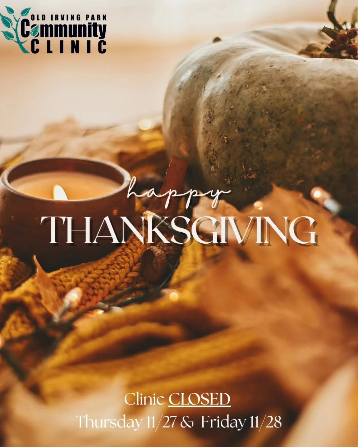 Wishing everyone a happy and safe Thanksgiving weekend!
Our clinic will be closed on Thursday, November 27, and Friday, November 28. 

See you back on Monday December 1st.