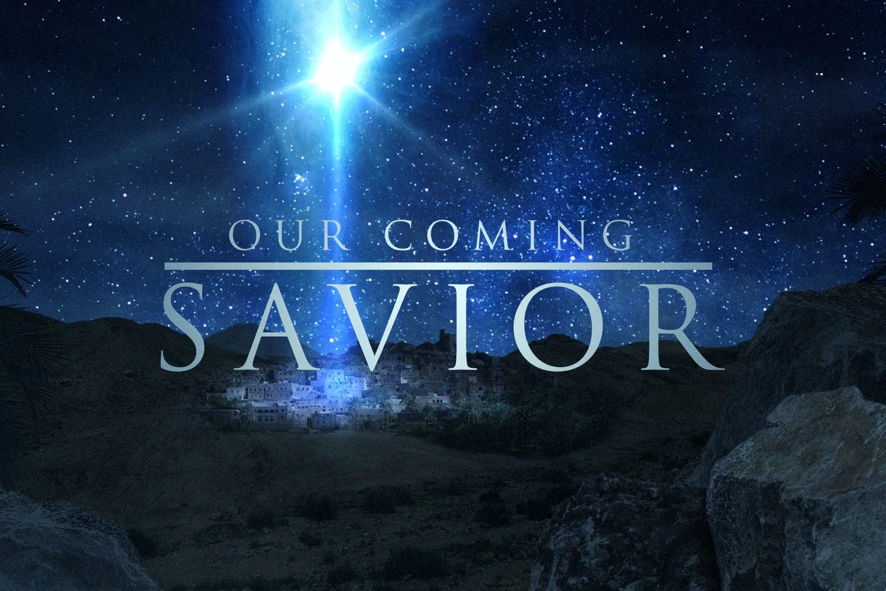 Our Coming Savior