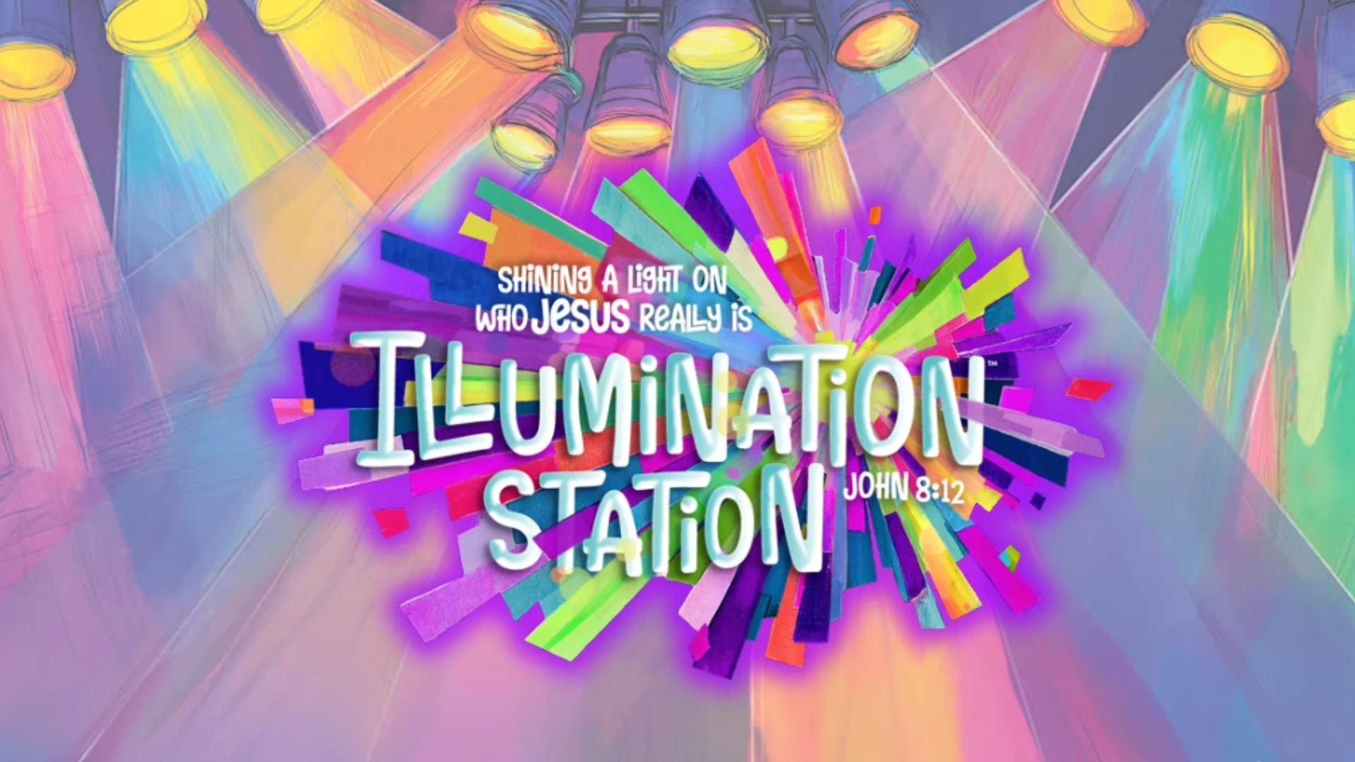 VBS: Illumination Station