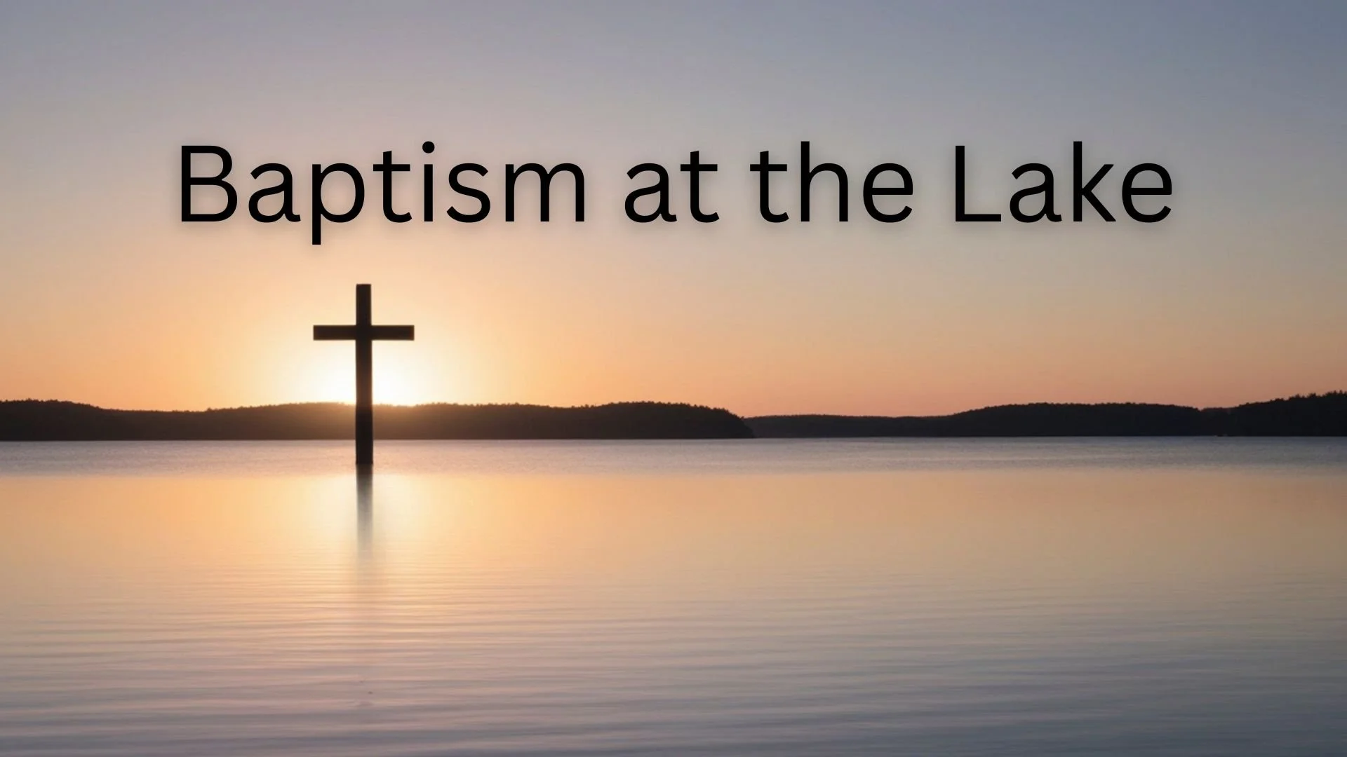 Baptism at the Lake