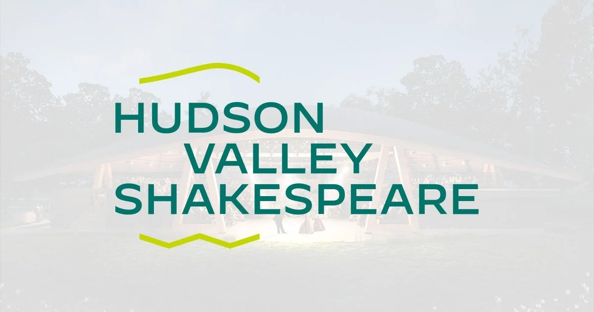 The 2026 Season at Hudson Valley Shakespeare in Garrison, NY!