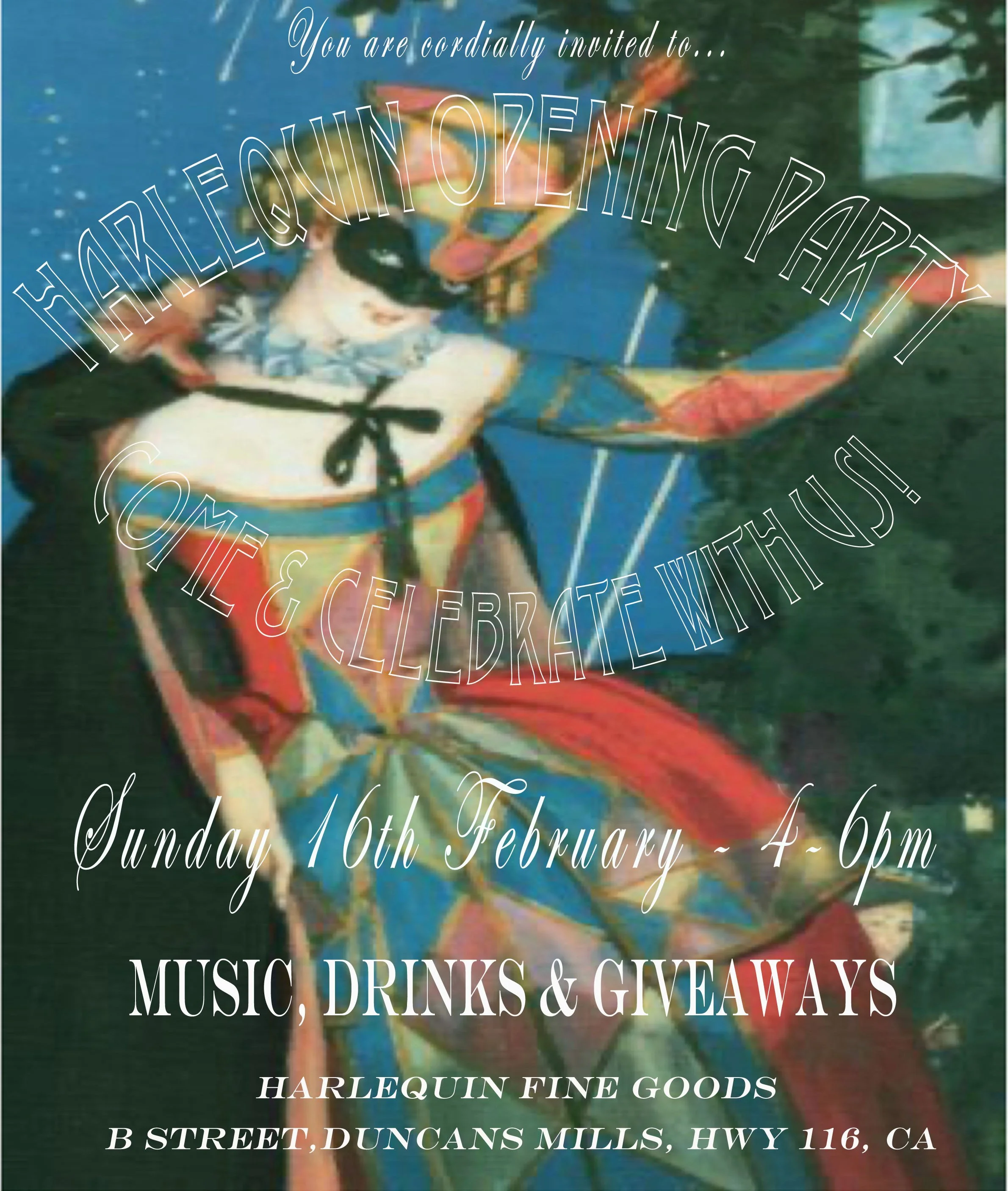 Harlequin Opening party February the 16th 4-6pm - Save the Date!!