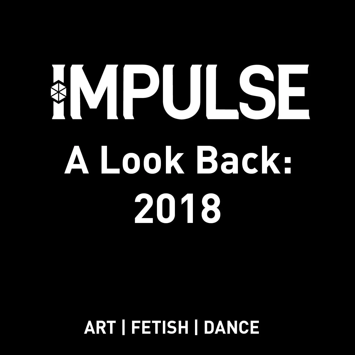 As we approach Impulse's 10th Anniversary (tickets and event launch in Feb), we are taking a look back at the years of Impulse past. 2018 is up next. 

Year 2 (2018)
Going to brag a bit here, but 2018 was AMAZING. We elevated our stage, decor, dungeo