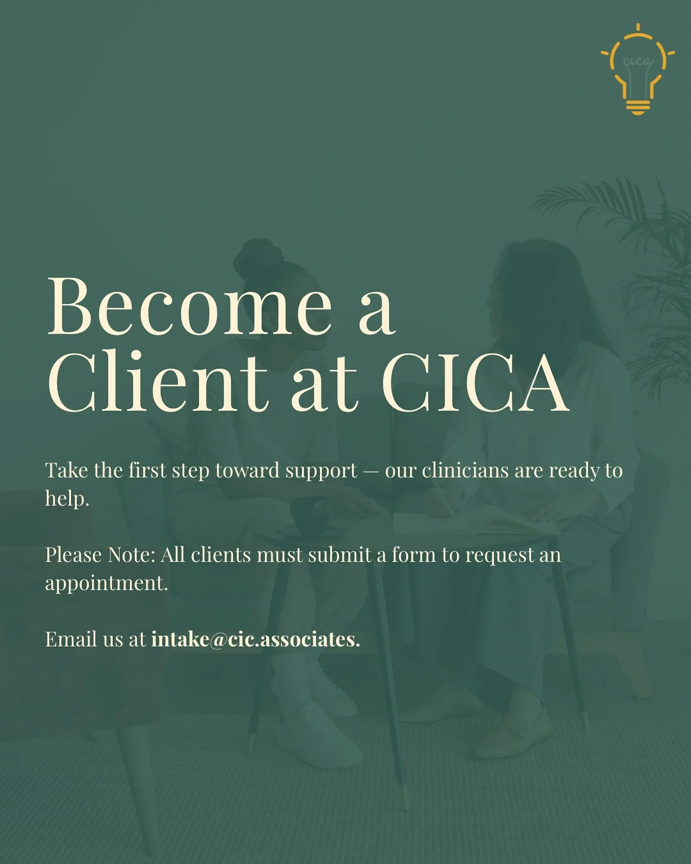 Ready to take the next step in your mental health journey? Becoming a client at CICA is easy. Our clinicians are here to support you every step of the way 💚. 

Visit our website or give us a call to get started &ndash; we can&rsquo;t wait to meet yo