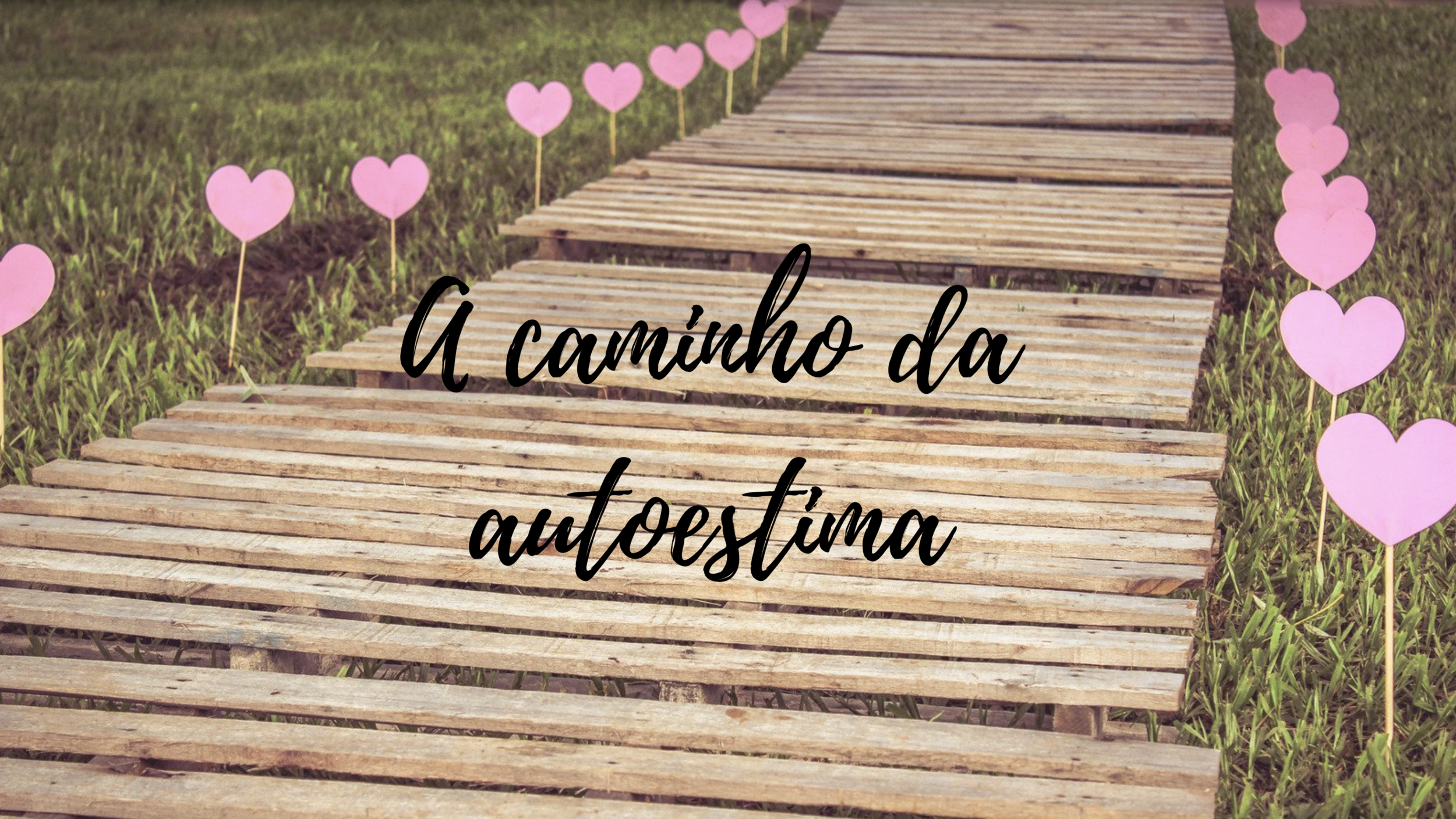 Autoestima é uma merda!