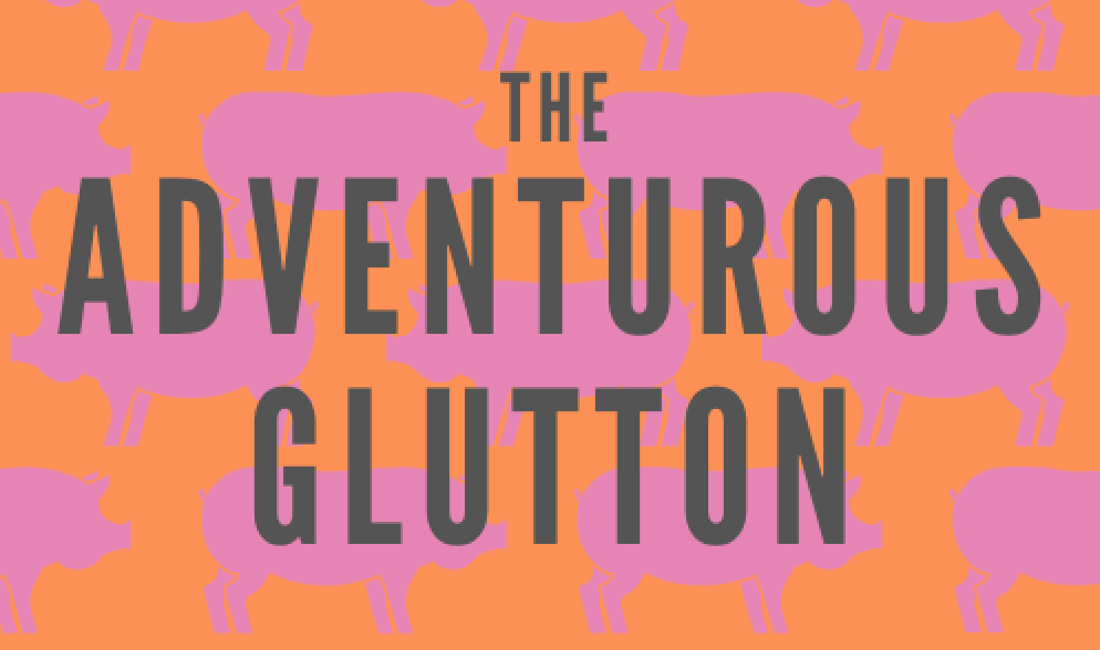 The Adventurous Glutton