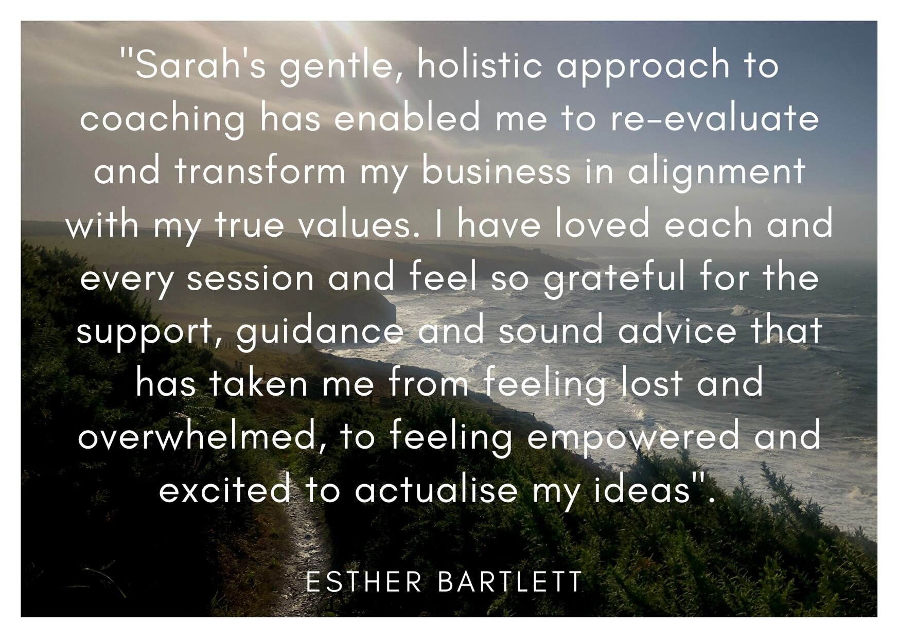 Sarah's gentle, holistic approach to coaching has enabled me to re-evaluate and transform my business in alignment with my true values. I have loved each and every session and feel so grateful for the support, guidan.jpg