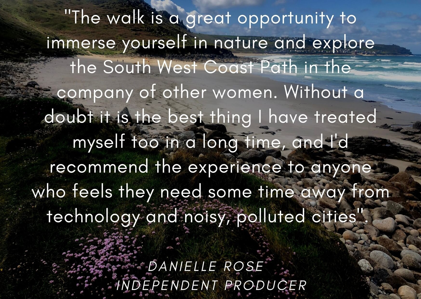 The walk is a great opportunity to immerse yourself in nature and explore the South West Coast Path in the company of other women. Without a doubt it is the best thing I have treated myself to in a long time and I'd .jpg