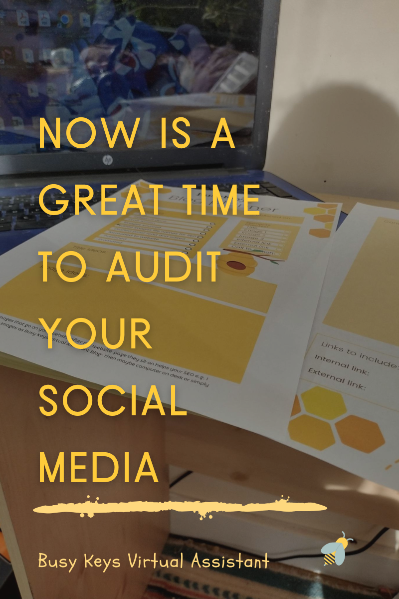 Now is a great time to audit your social media.