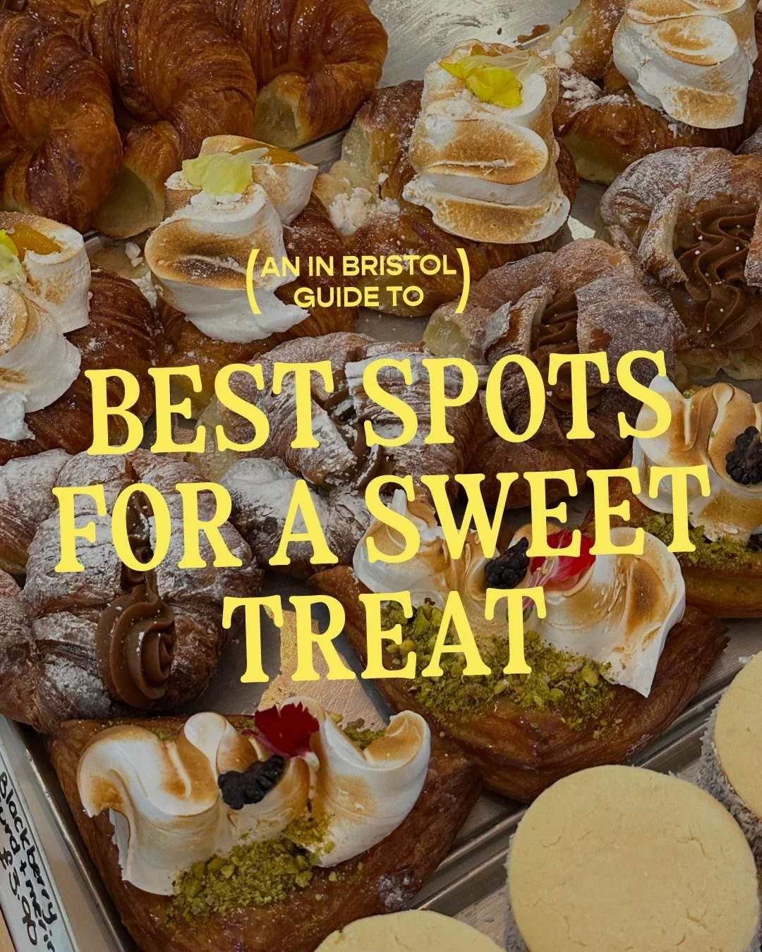 Sometimes you just gotta have a sweet treat! Whether it&rsquo;s a cake or a bake, we have plenty of choice in Bristol. Here are some of our fave spots for those tasty treats:

@lunitapasteleria - One of our top brunch spots, but they also do the best