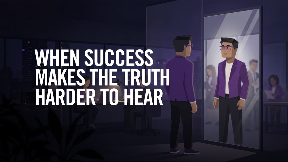 When Success Makes the Truth Harder to Hear