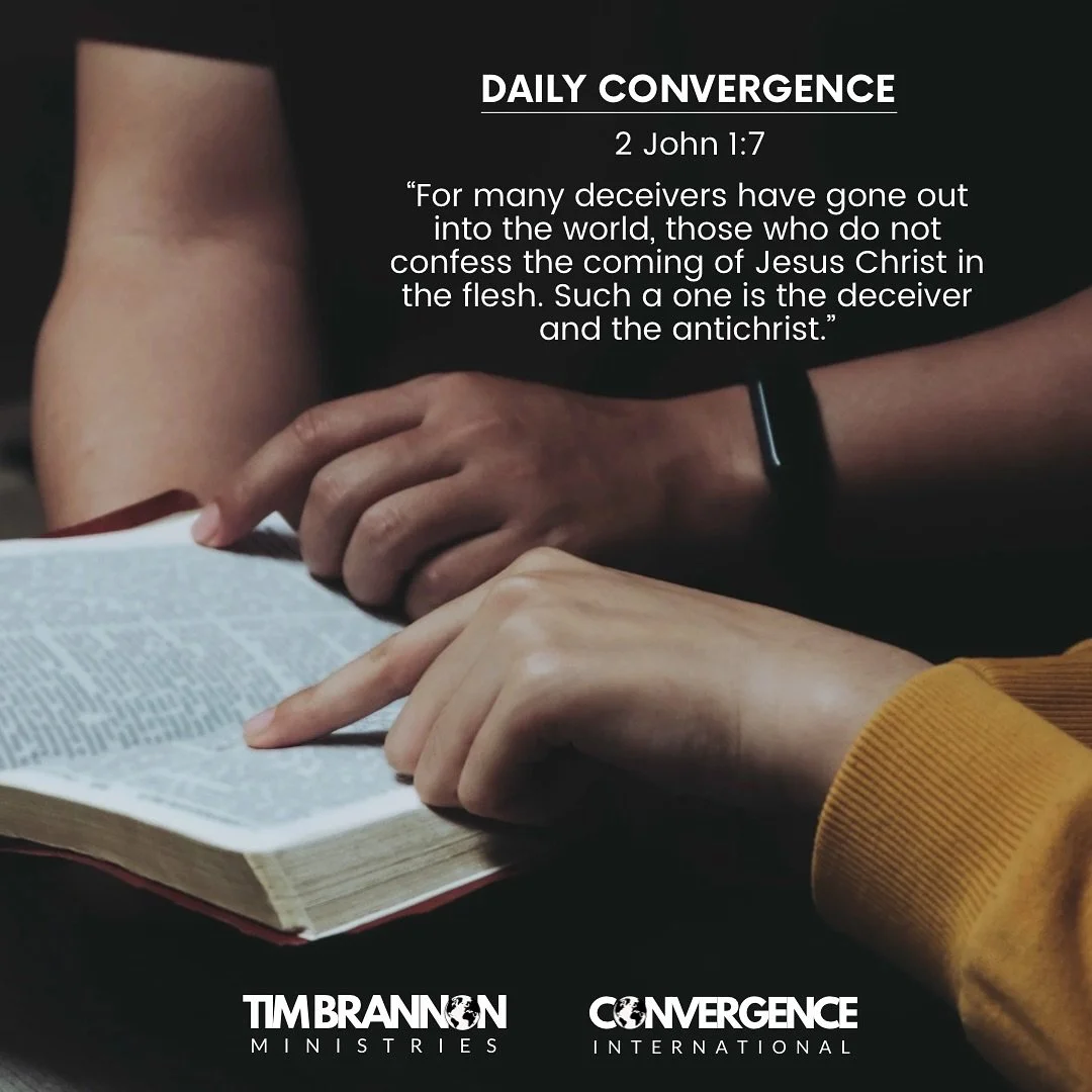 Welcome back to Daily Convergence! Today we’re reading 2 John Chapter 1  in our journey through the New Testament in 2025.
DAILY CONVERGENCE
Thursday 
October 23, 2025
TODAY’S READING
2 John 
Chapter 1
REFLECTION
“For many deceiv