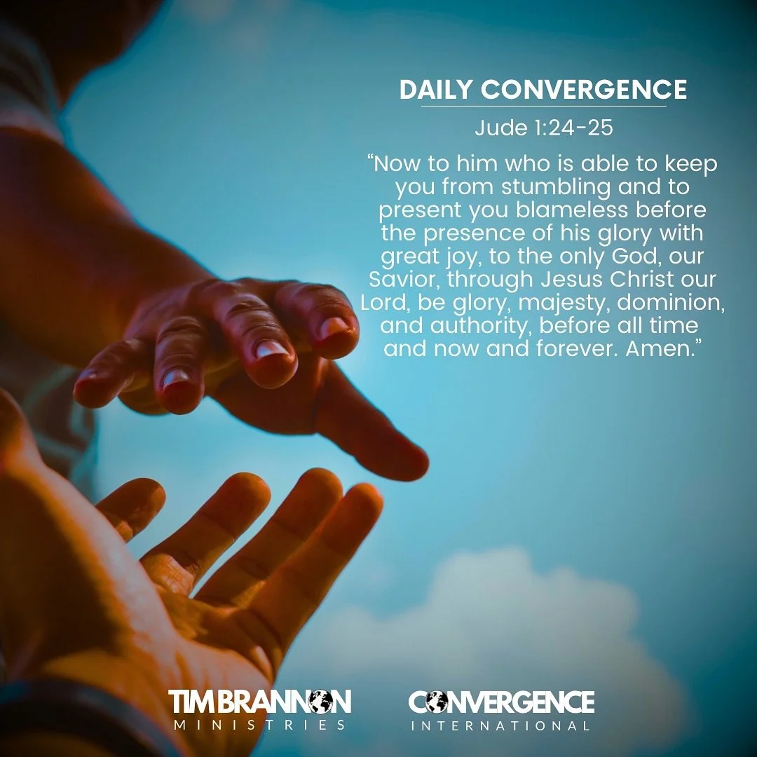 Welcome back to Daily Convergence! Today we’re reading Jude in our journey through the New Testament in 2025.
DAILY CONVERGENCE
Monday 
October 27, 2025
TODAY’S READING
Jude 
Chapter 1
REFLECTION
“Now to him who is able to keep y