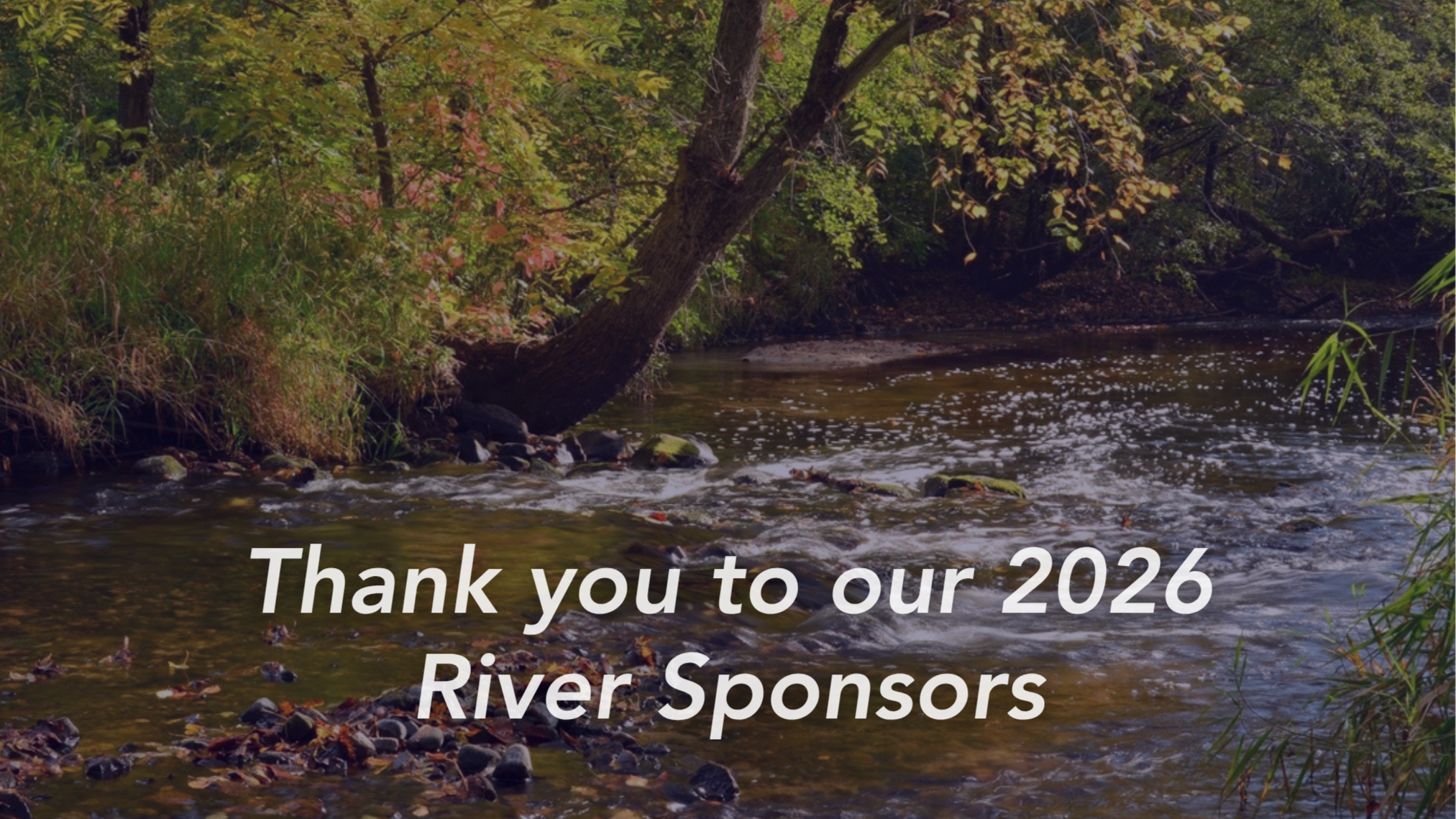 2026 River Sponsors Sustain the Flow of Our Work