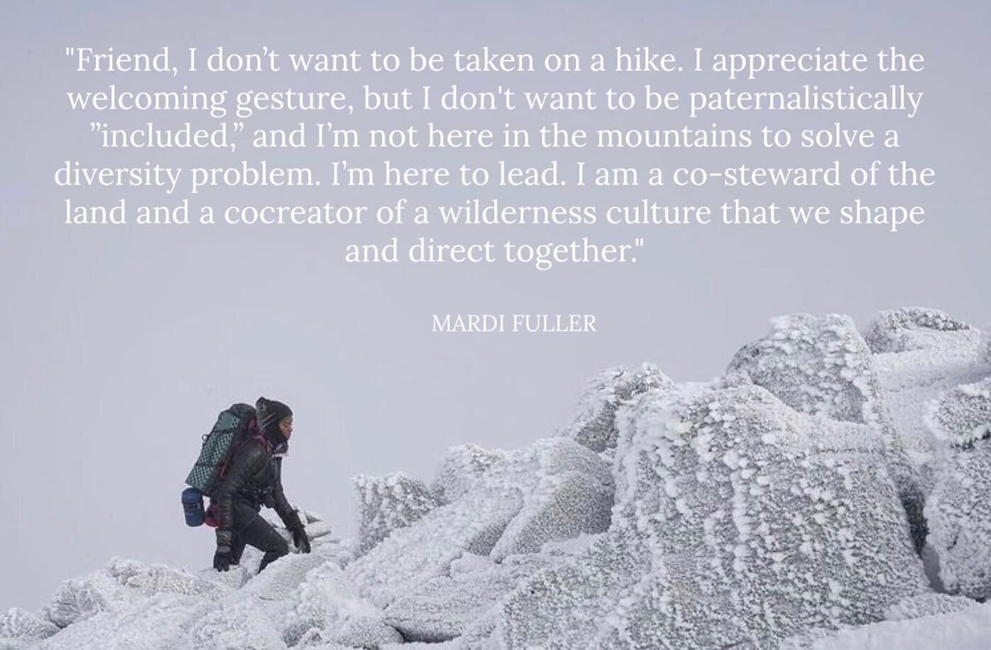 A quote from Mardi Fuller&rsquo;s article, &ldquo;A Place of Freedom and Belonging in the Great Outdoors.&rdquo;
To hear more of Mardi&rsquo;s voice, you can find her full article on NRDC.org

Photo credit: Joe Klementovich