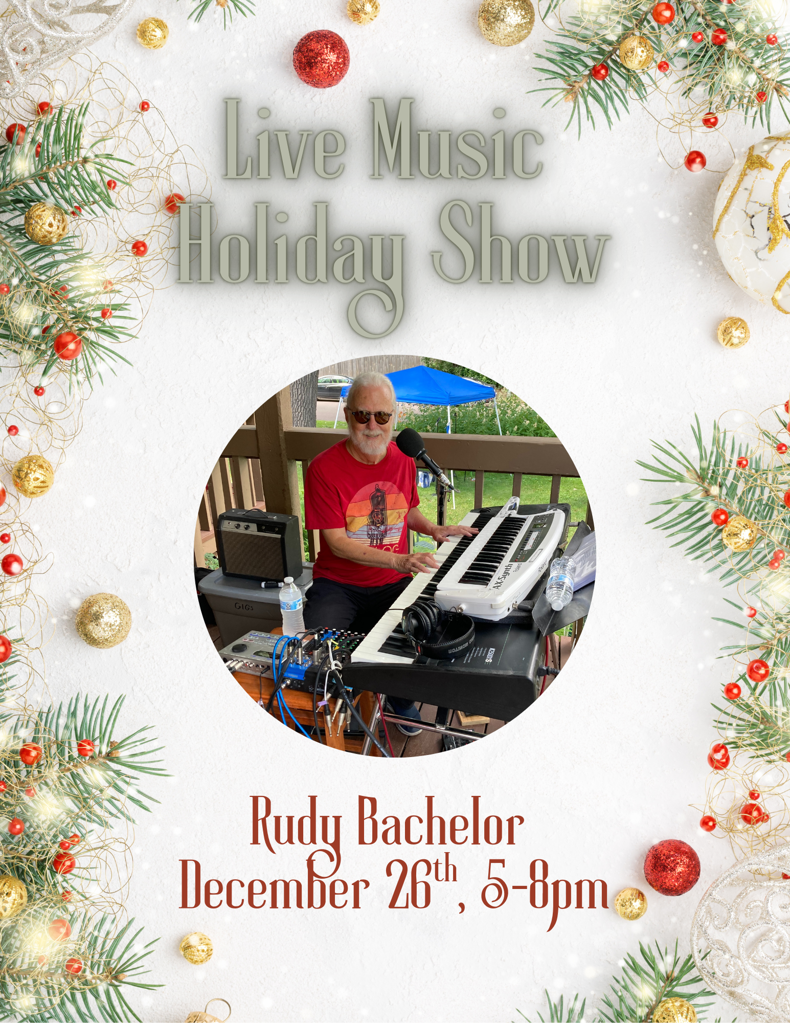 LIVE MUSIC HOLIDAY SHOW- Rudy Bachelor