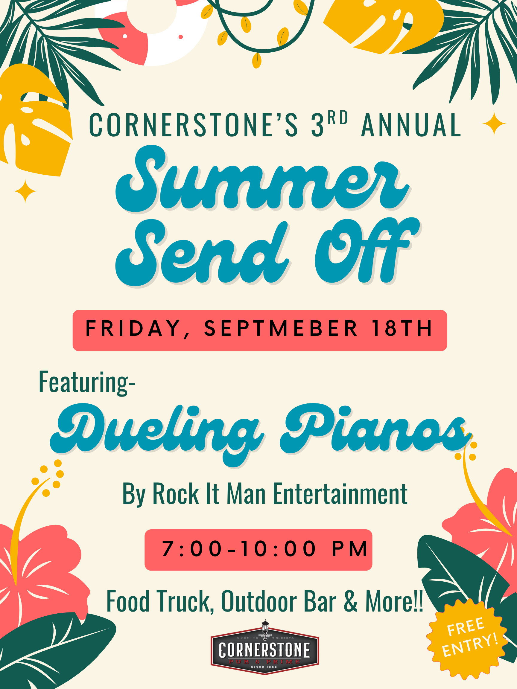 Cornerstone's 3rd Annual SUMMER SEND OFF, Featuring Dueling Pianos!!
