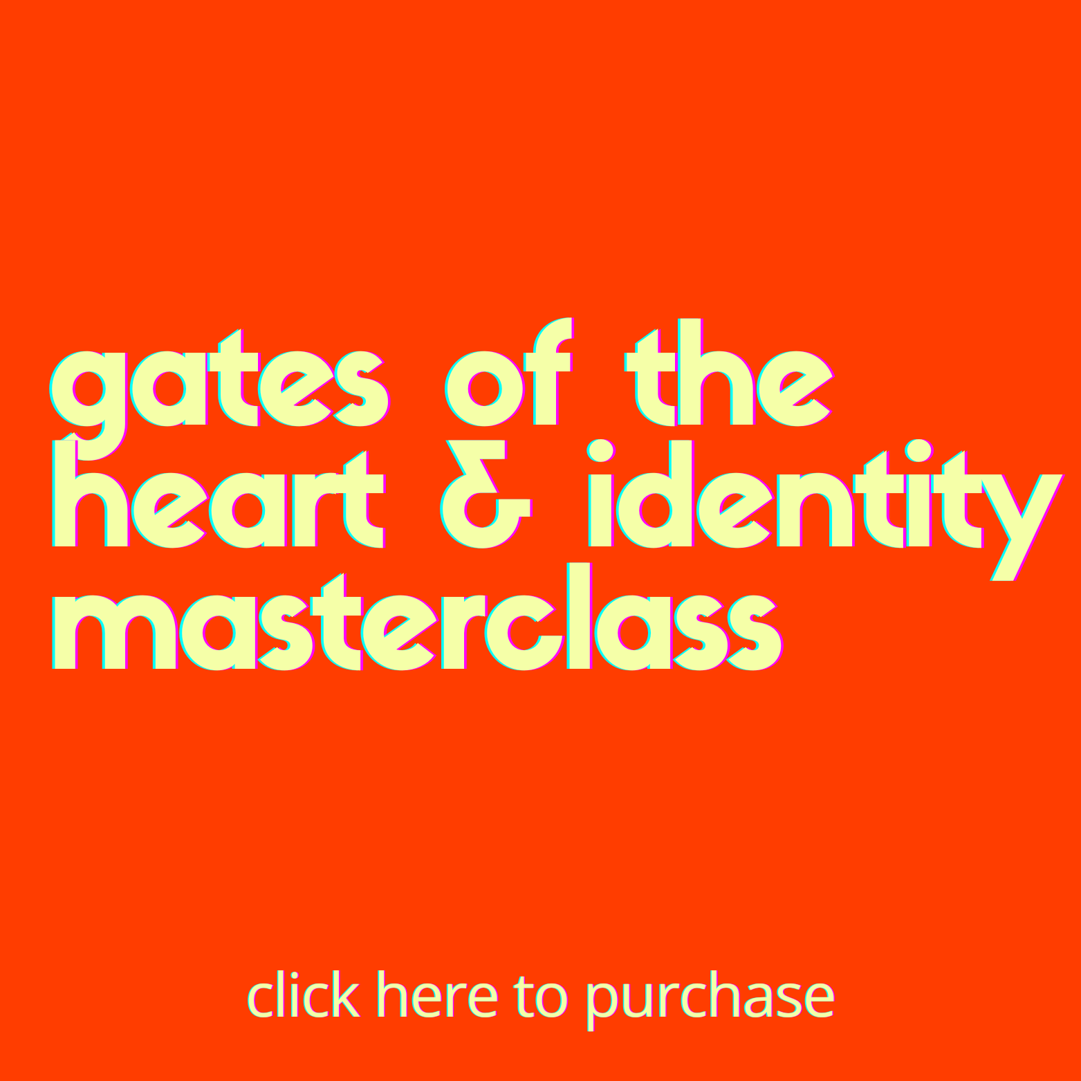 gates of the heart and identity masterclass.png