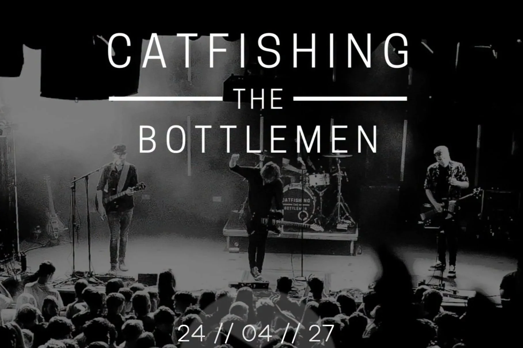 CATFISHING THE BOTTLEMEN + SAM PRETENDER 