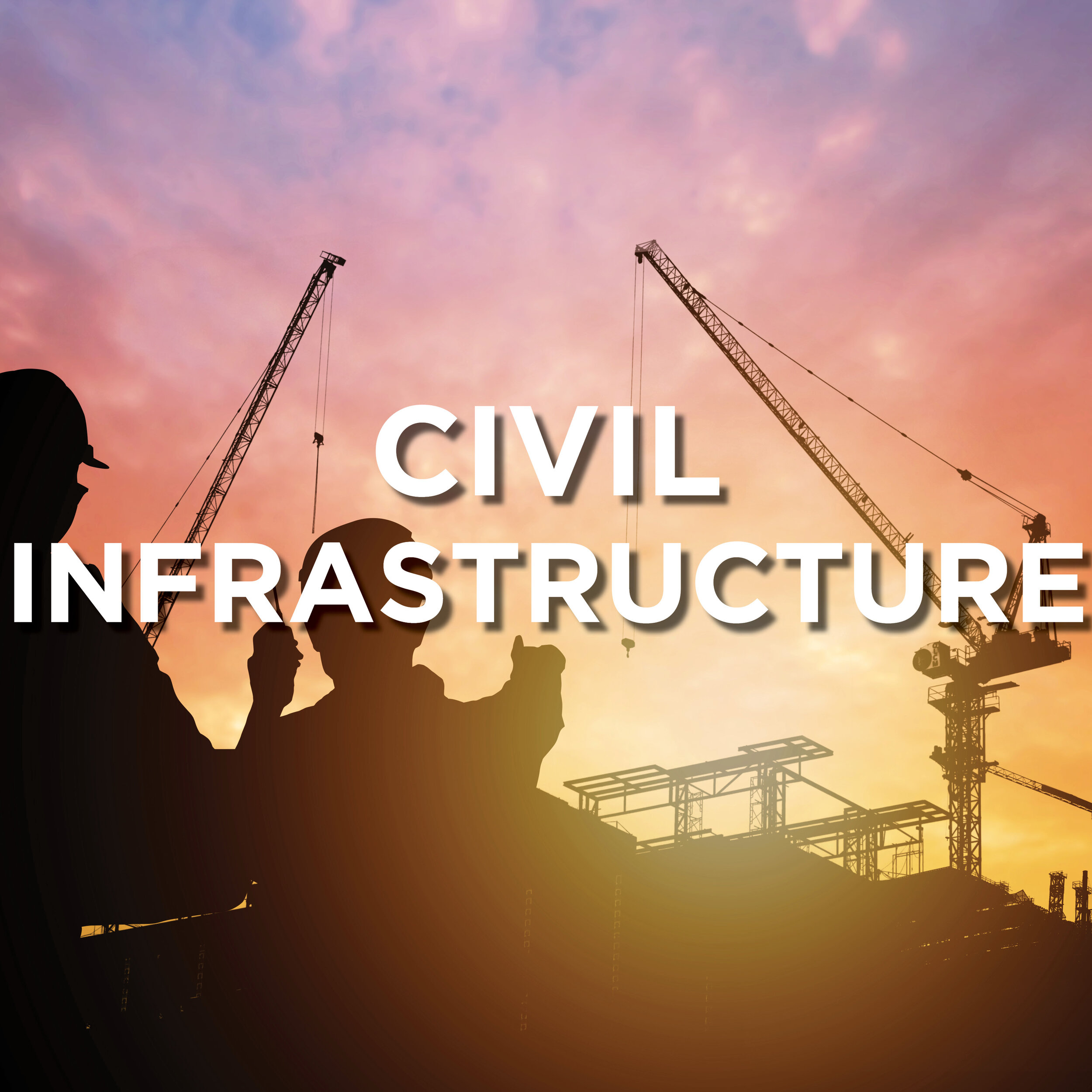 Civil Infrastructure Edited.jpg