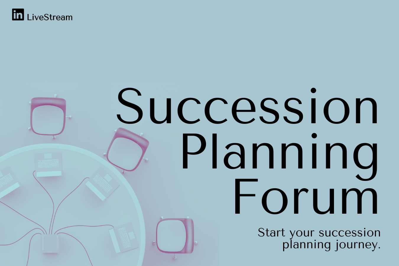 Succession Planning Forum