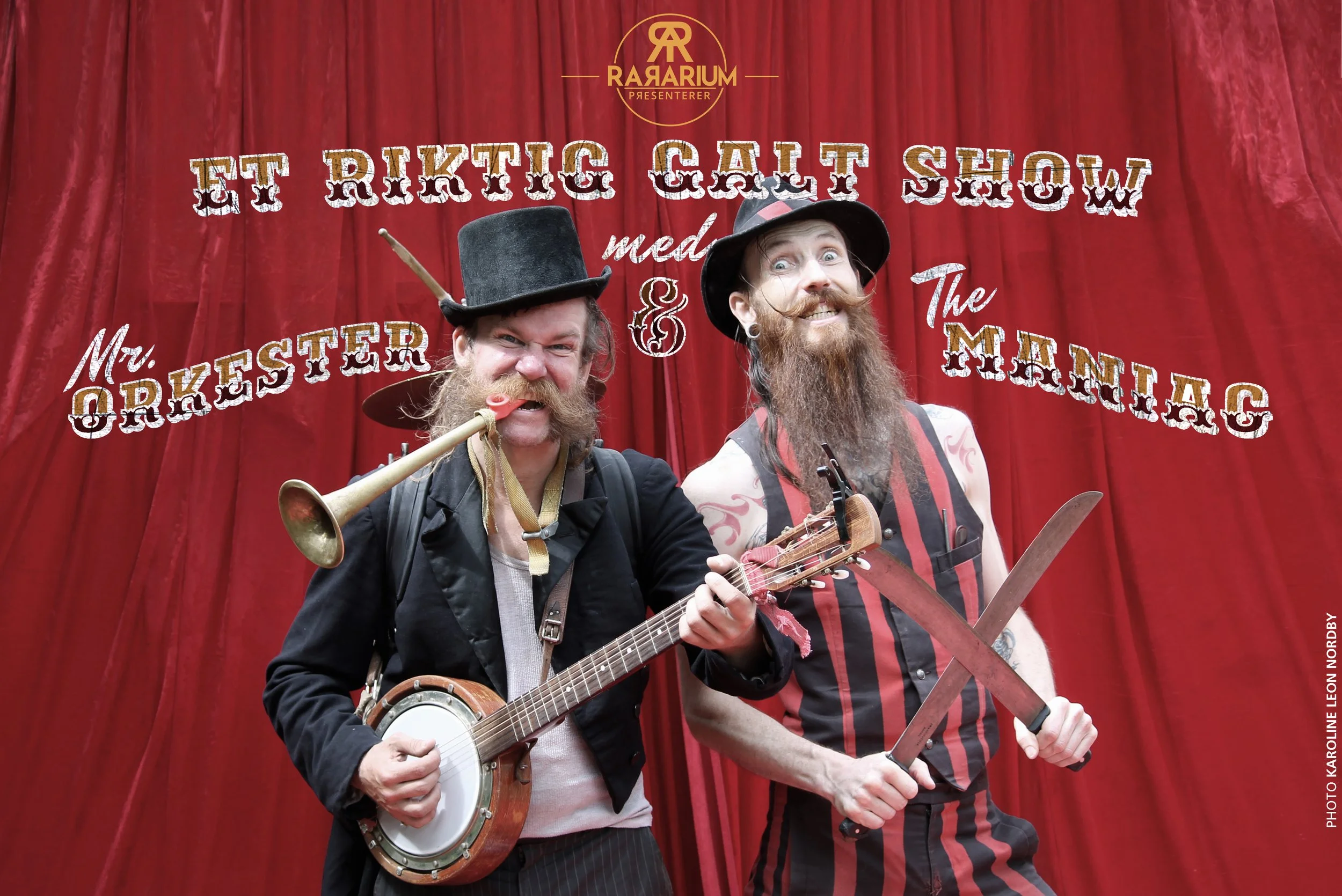 Et Riktig Galt Show med The Maniac &amp; Mr. Orkester