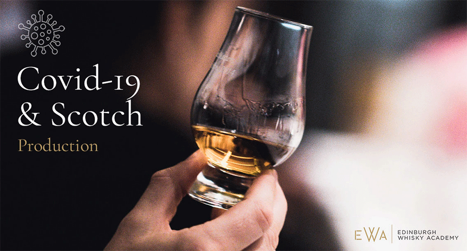 Covid19 & Scotch — Edinburgh Whisky Academy
