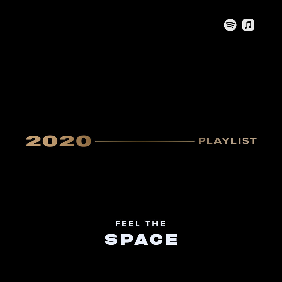 Feel the SPACE—2020 Playlist