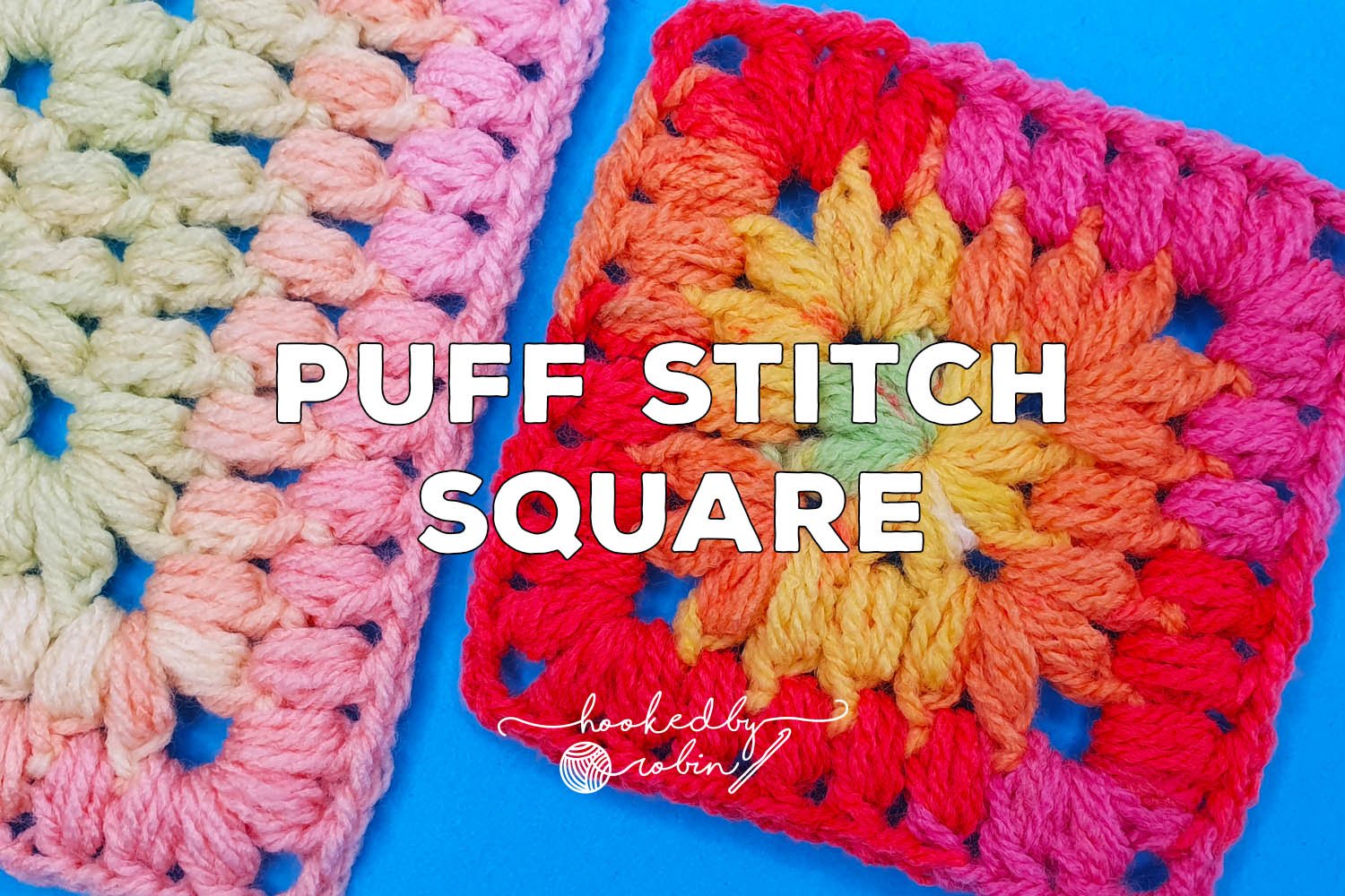 Crochet Puff Stitch Square Written Pattern — Hooked by Robin