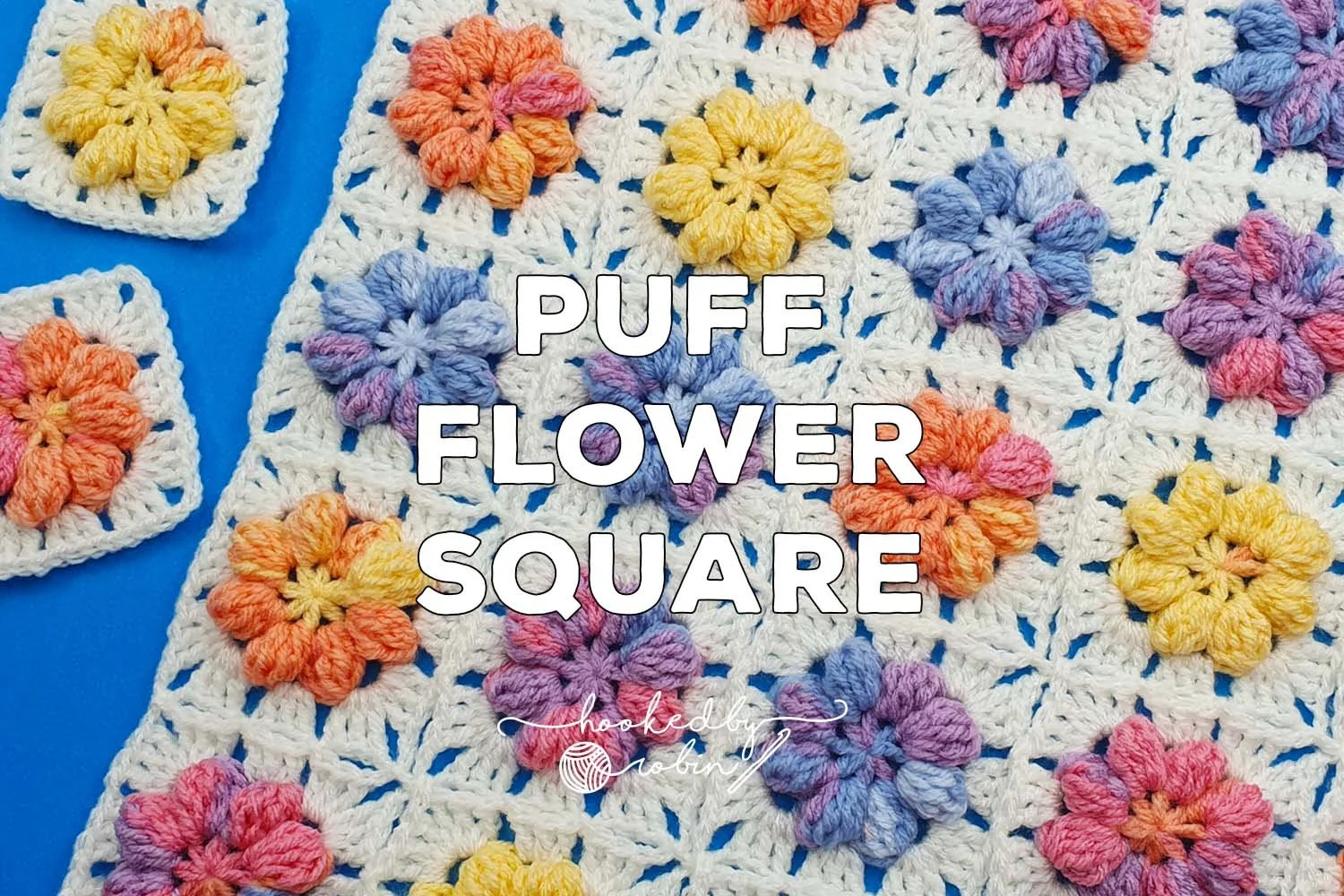 Crochet Puff Flower Square [Free Video Tutorial &amp; Written Pattern!] 