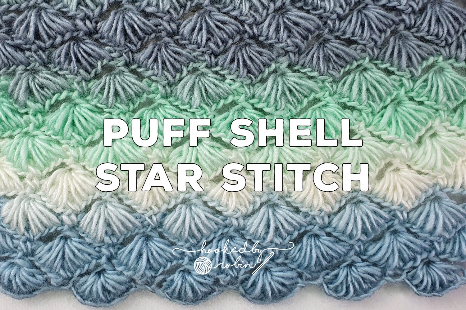 Crochet Puff Shell Star Stitch Written Pattern — Hooked by Robin