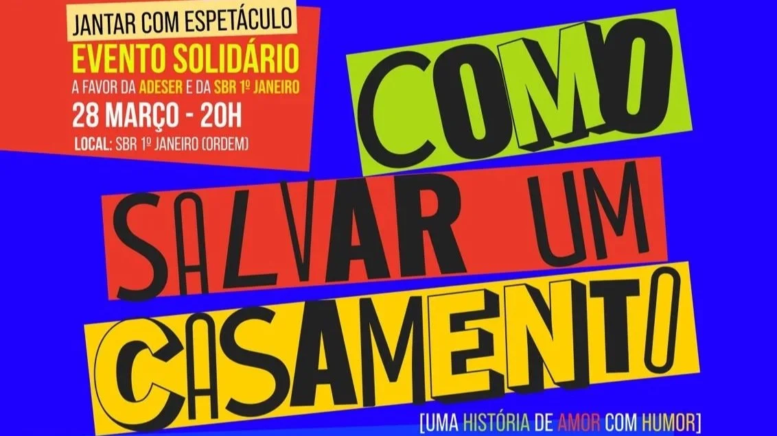 Espetáculo solidário dia 28 Março na SBR 1º janeiro (Ordem)