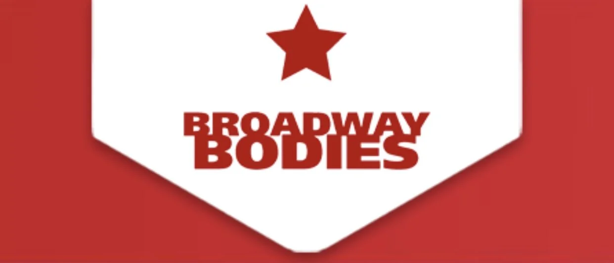 Broadway Bodies